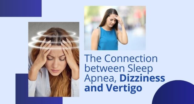 Sleep Apnea Dizziness Vertigo Understanding The Connection