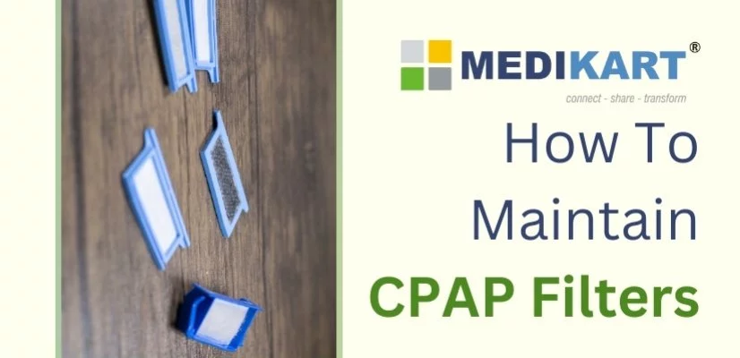 How to maintain the CPAP filters
