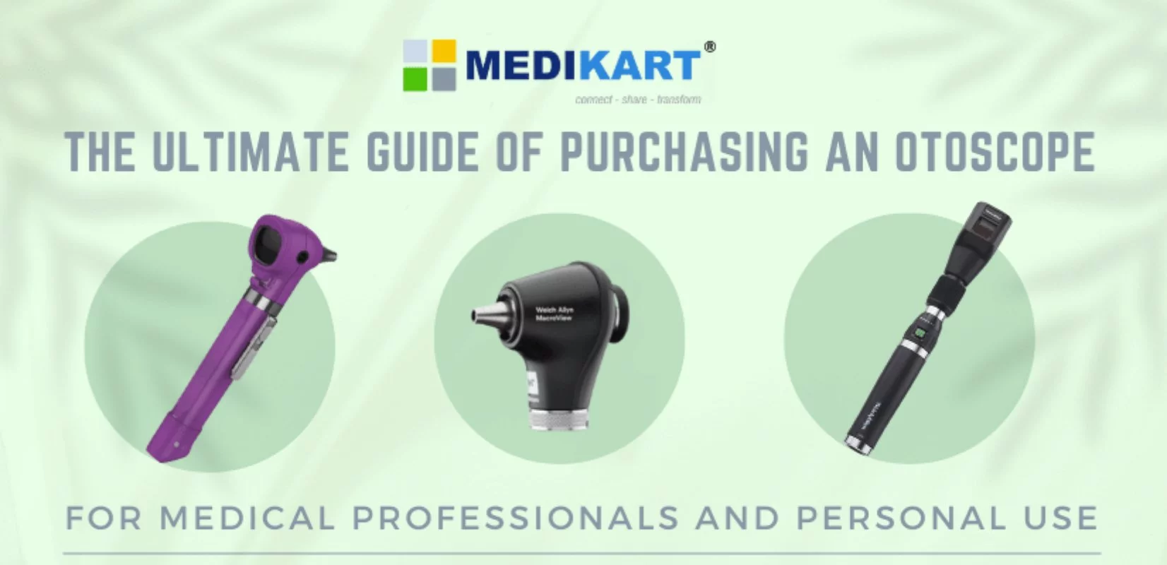 The Ultimate Guide of Purchasing an Otoscope for Medical