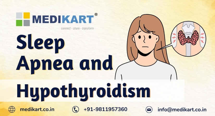 Sleep Apnea and Hypothyroidism: Causes and Treatment